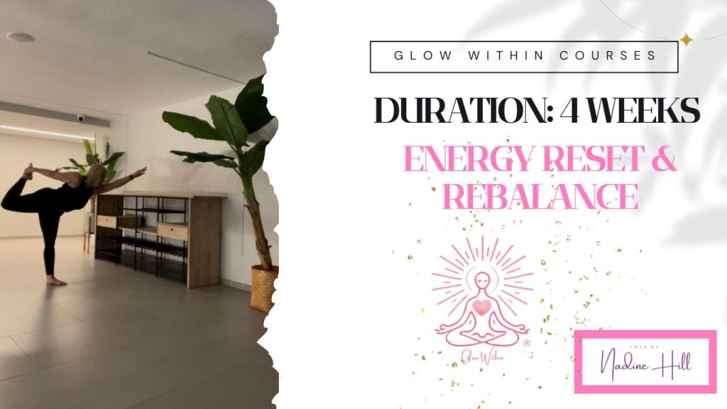 Glow Within Courses 4 Week Energy Reset image of a yoga pose in a calm room with a green plant